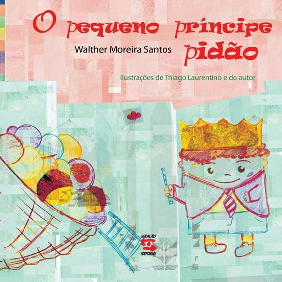 O Pequeno prÃncipe pidão, (Paperback)