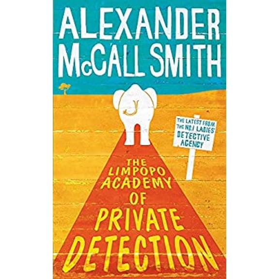 Pre-Owned The Limpopo Academy of Private Detection (Hardcover) 1408702606 9781408702604