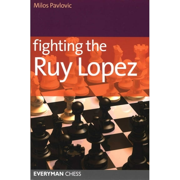 Fighting the Ruy Lopez, (Paperback)
