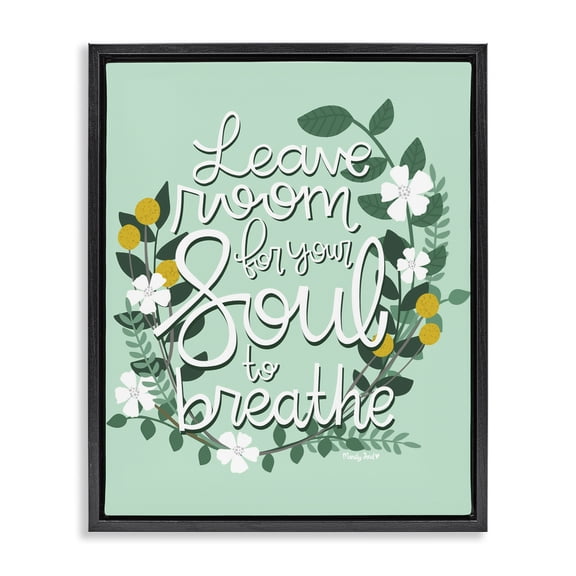 Stupell Industries Room For Soul To Breathe Quotes and Sayings Painting Black Floater Framed Canvas Art Print Wall Art, 17 x 21