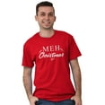 thumbnail image 5 of Funny Meh Christmas Anti-Xmas Season Men's Graphic T Shirt Tees Brisco Brands L, 5 of 5