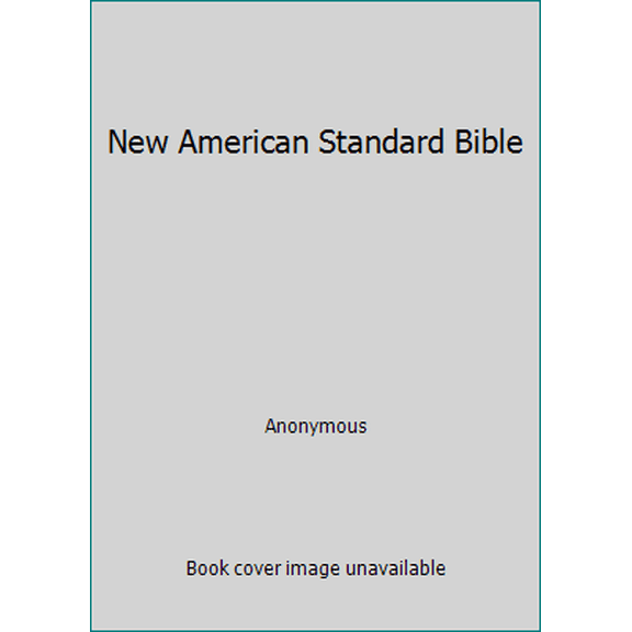 Pre-Owned New American Standard Bible (Hardcover) 087981120X 9780879811204