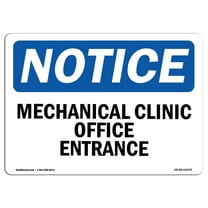 OSHA Notice Sign - Medical Clinic Office Entrance | Plastic Sign | Protect Your Business, Construction Site, Warehouse & Shop Area |  Made in the USA