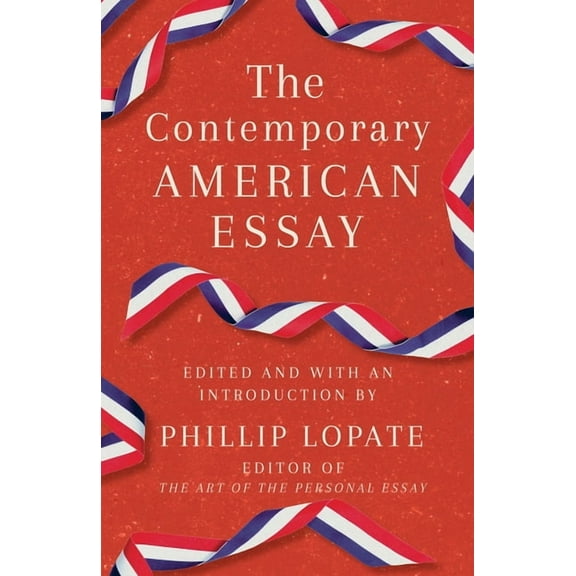 The Contemporary American Essay, (Paperback)