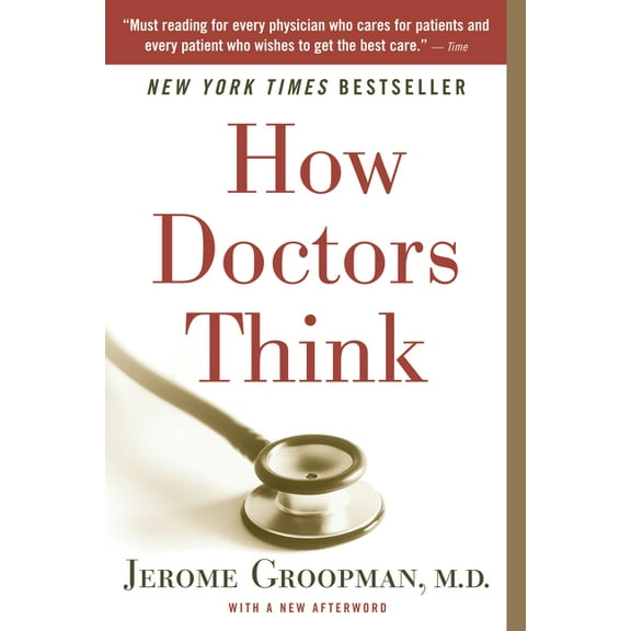 How Doctors Think, (Paperback)