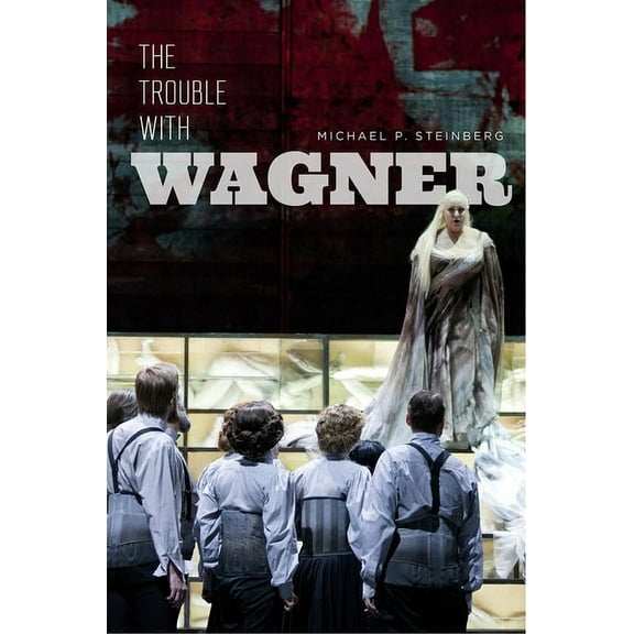 The Trouble with Wagner, (Hardcover)