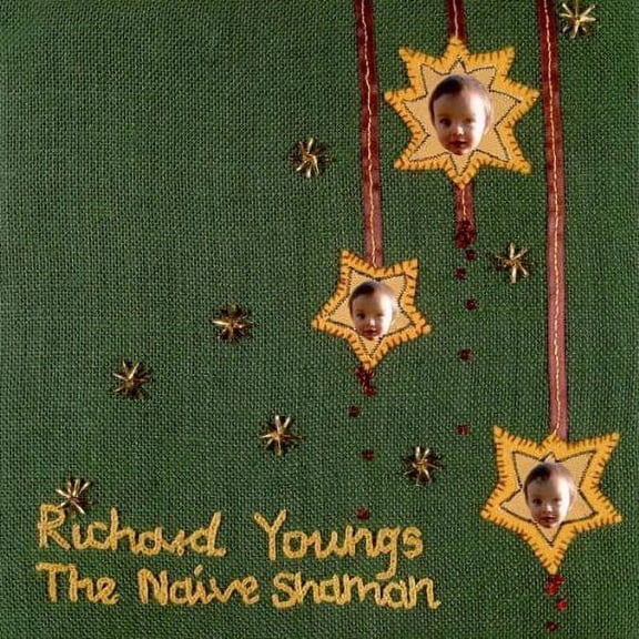 Richard Youngs - The Naive Shaman - Music & Performance - CD