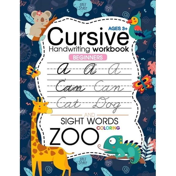 Cursive Handwriting Workbook Trace Letters: Cursive Handwriting Workbook for kids beginners (Zoo): Preschool writing Workbook with Sight words for Pr, Book 1, (Paperback)
