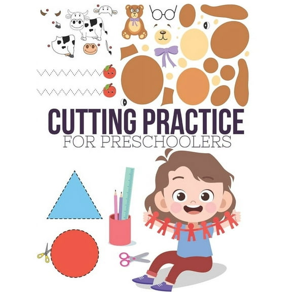 Cutting Practice: Scissor skills for preschoolers to kindergarteners ages 3 to 5, cut and paste workbook with 100 pages. (Paperback)