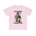 thumbnail image 2 of Let's Have A Good Time Unisex Heavy Cotton Tee, 2 of 12