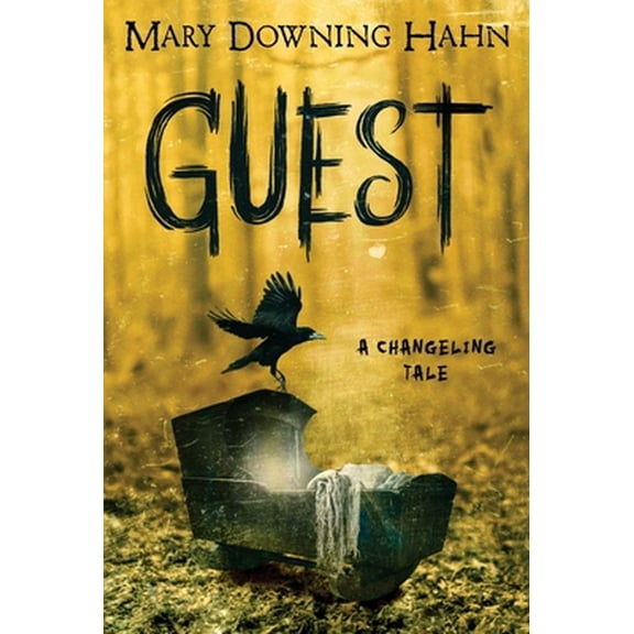 Pre-Owned Guest: A Changeling Tale (Paperback) 0358346312 9780358346319