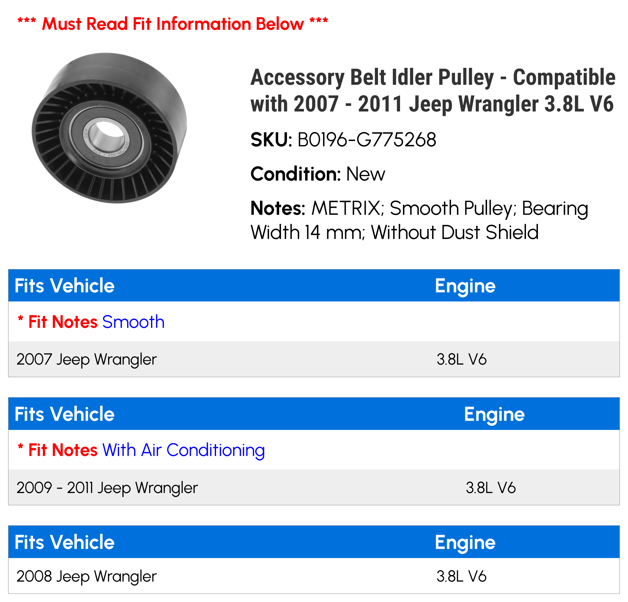 Accessory Belt Idler Pulley - Compatible with 2007 - 2011 Jeep Wrangler 3.8L V6 2008 2009 2010