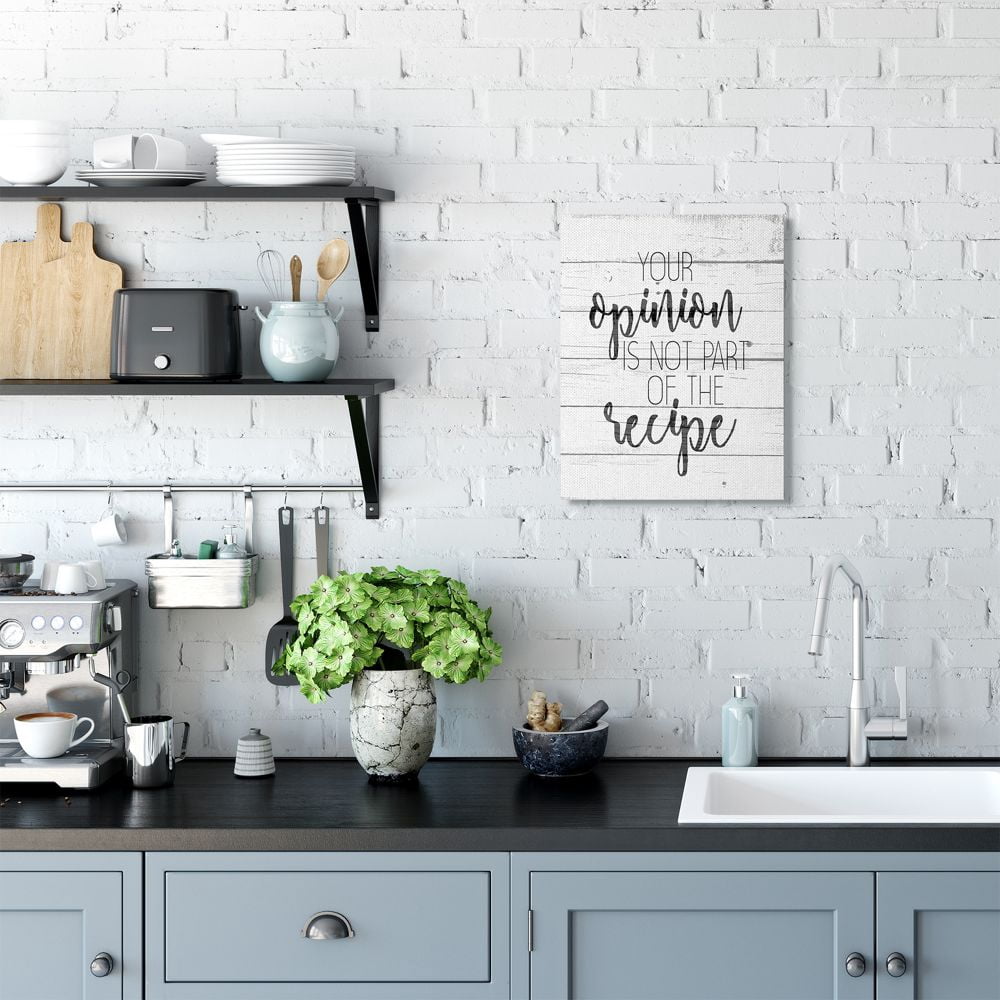 Stupell Industries Your Opinion is Not the Recipe Sassy Home Kitchen Quote Canvas Wall Art Design by Kim Allen, 16" x 20"