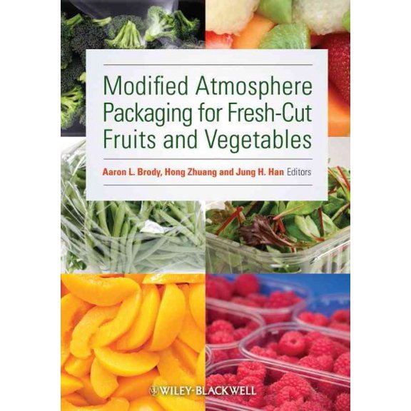 Pre-Owned Modified Atmosphere Packaging for Fresh-Cut Fruits and Vegetables (Hardcover)