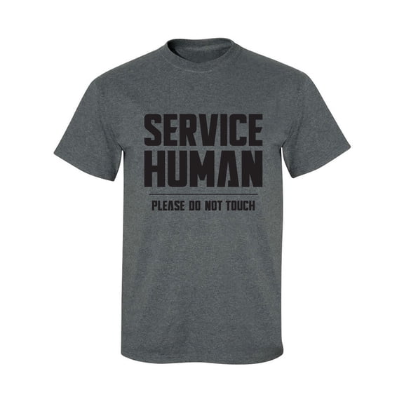 Service Human:Please Do Not Touch Adult Short Sleeve T-shirt