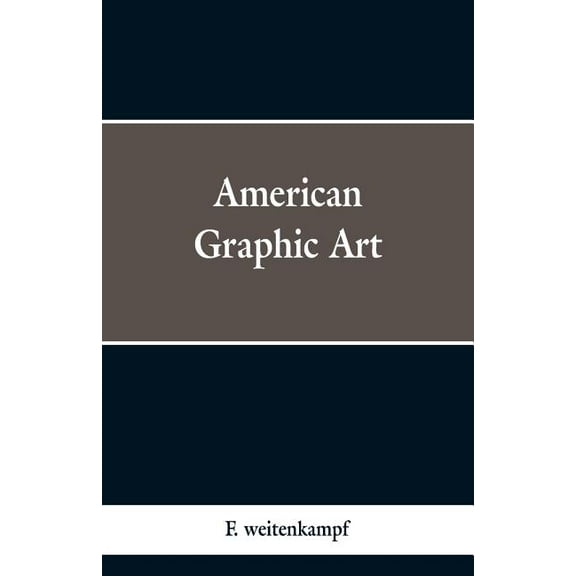 American Graphic Art, (Paperback)