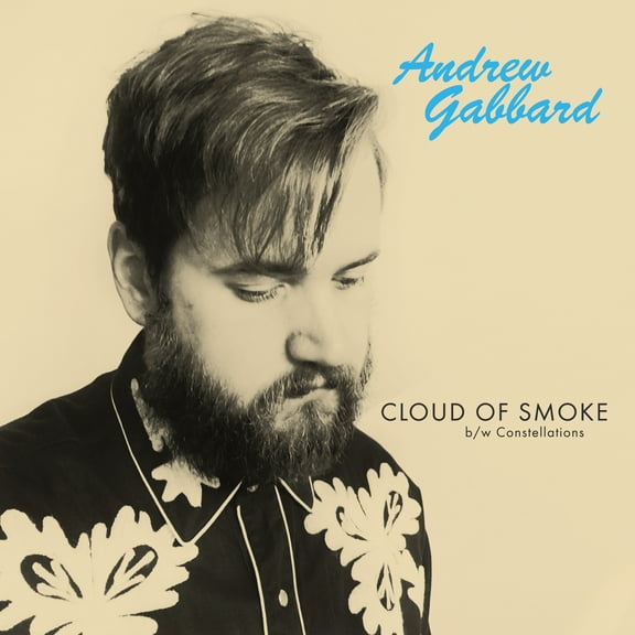 Andrew Gabbard - Cloud Of Smoke - Blue - Music & Performance - Vinyl [7-Inch]