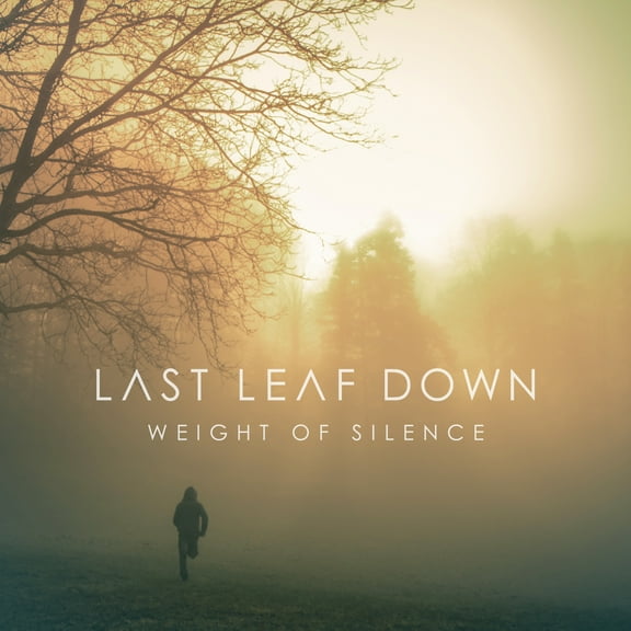 Last Leaf Down - Weight Of Silence - Music & Performance - CD