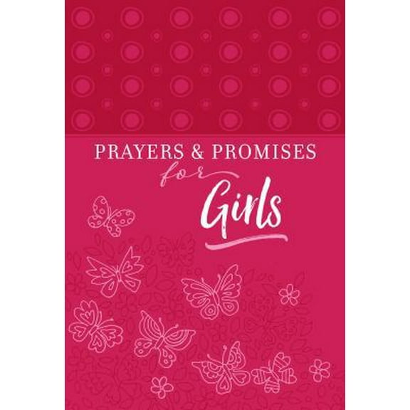 Pre-Owned Prayers & Promises: Prayers & Promises for Girls (Hardcover)