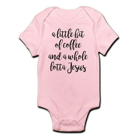 

CafePress - A Little Bit Of Coffee And A Whole Infant Bodysuit - Baby Light Bodysuit