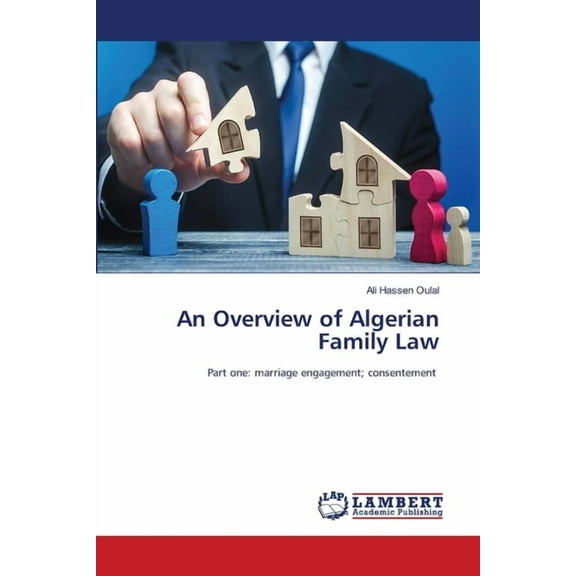 An Overview of Algerian Family Law, (Paperback)