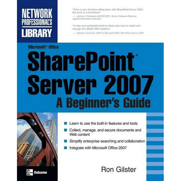 Network Professional's Library Microsoft(r) Office Sharepoint(r) Server 2007: A Beginner's Guide, (Paperback)