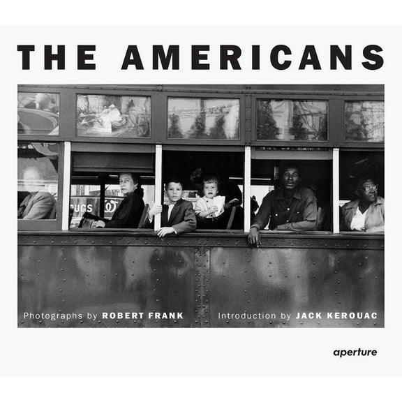 Robert Frank: The Americans: Trade Edition, (Hardcover)