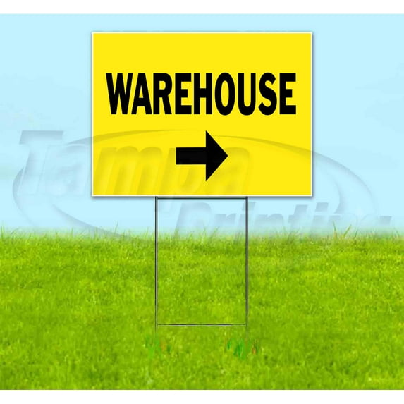Warehouse Right (18" x 24") Yard Sign, Includes Metal Step Stake