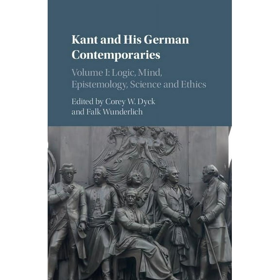 Kant and His German Contemporaries Hardcover