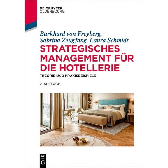de Gruyter Studium Strategisches Management für die Hotellerie, (Paperback)