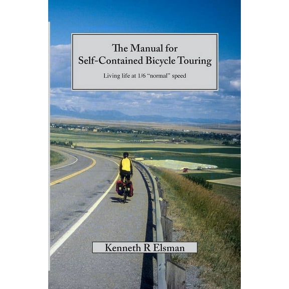 The Manual for Self-Contained Bicycle Touring (Paperback)