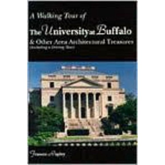 A Walking Tour of the University at Buffalo, (Paperback)