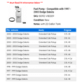 thumbnail image 2 of Fuel Pump - Compatible with 1997 - 2003 Dodge Dakota 1998 1999 2000 2001 2002, 2 of 2