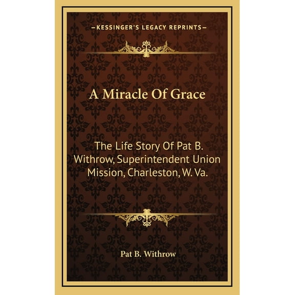 A Miracle Of Grace (Hardcover)
