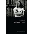 thumbnail image 1 of School Play (Oberon Modern Plays), 1 of 2