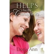 Helps for the Caregiver, Used [Paperback]