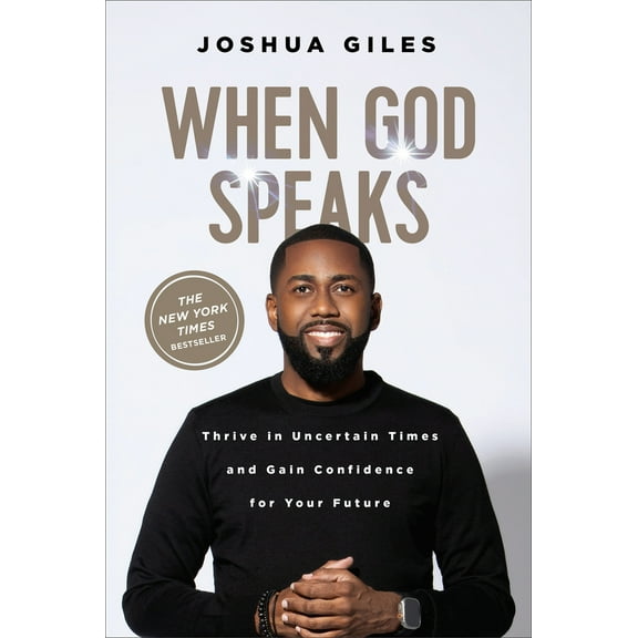Pre-Owned When God Speaks: Thrive in Uncertain Times and Gain Confidence for Your Future (Hardcover) 0800772520 9780800772529