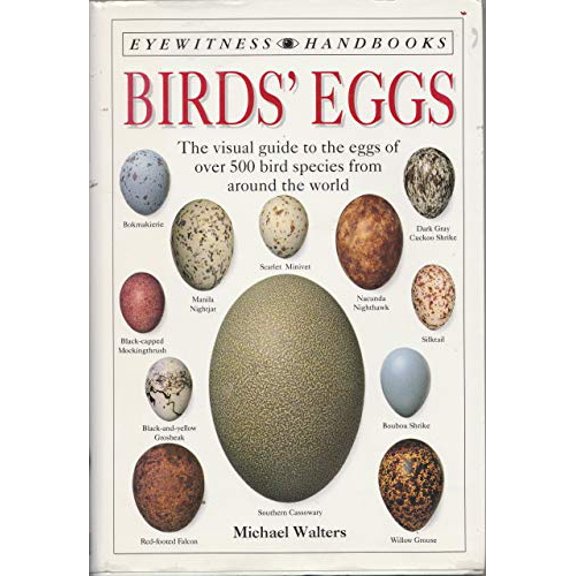 Pre-Owned Birds' Eggs (Eyewitness Handbooks) (Paperback) 1564581756 9781564581754