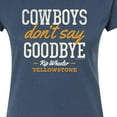 thumbnail image 3 of Yellowstone  - Cowboys Dont Say Goodbye  - Juniors Fitted Graphic T-Shirt, 3 of 6