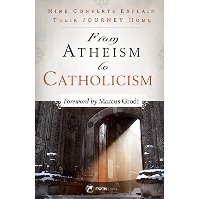 de l'Athéisme à l'Habilisme Catholique
