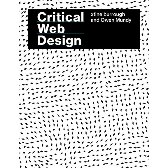 Critical Web Design, (Paperback)
