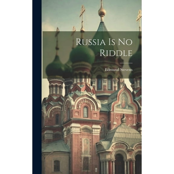 Russia Is No Riddle (Hardcover)