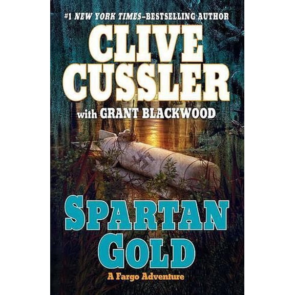 Pre-Owned Spartan Gold (A Sam and Remi Fargo Adventure) (Hardcover) 0399156429 9780399156427