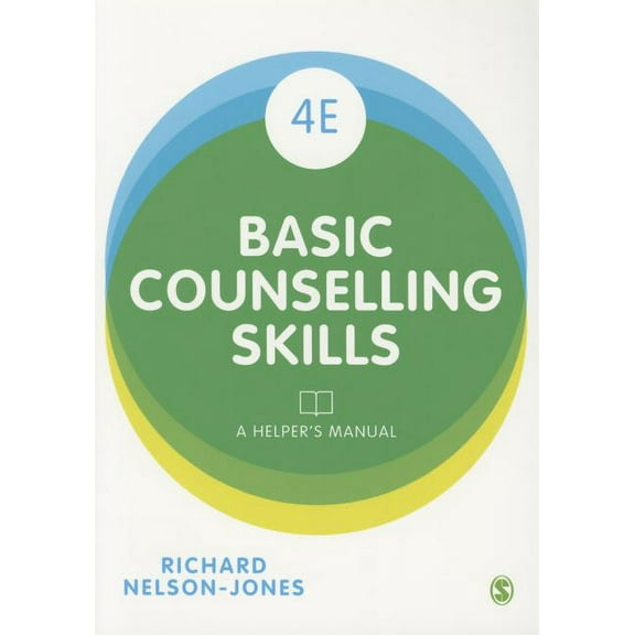 Basic Counselling Skills: A Helper's Manual, (Paperback)