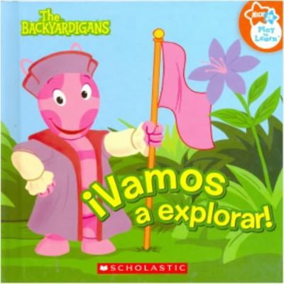 Pre-Owned Vamos a Explorar (Nick Jr. Play to Learn (The Backyardigans)) (Hardcover) 0439905141 9780439905145