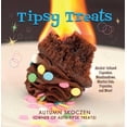 thumbnail image 2 of Tipsy Treats : Alcohol-Infused Cupcakes, Marshmallows, Martini Gels, and More! (Hardcover), 2 of 2
