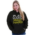 thumbnail image 4 of Play Hard Pray Hard Christian Faith Hoodie Sweatshirt Women Men Brisco Brands S, 4 of 6