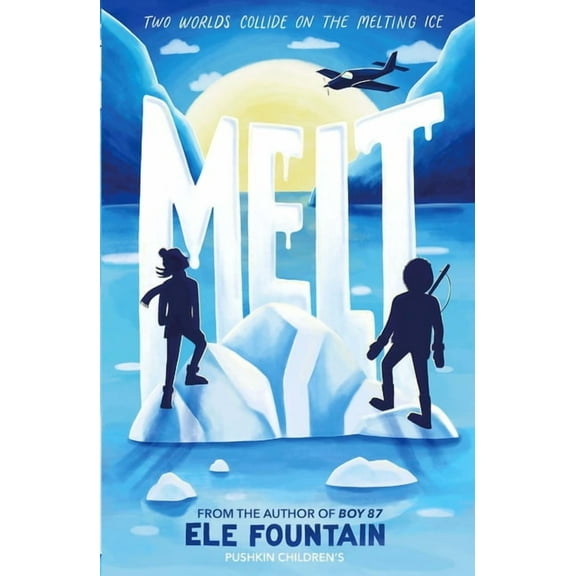 Melt: A Breathless Adventure Story of Courage and Survival in a Warming Climate, (Paperback)