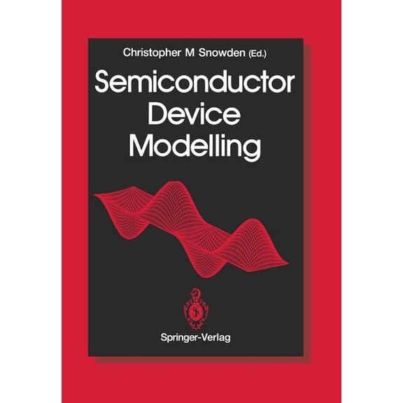 Semiconductor Device Modelling, (Paperback)