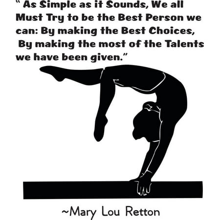 As Simple As It Sounds We All Must Try To Be The Best Person We Can Be Mary Lou Retton Quote Motivational Inspirational Custom Wall Decal Vinyl Sticker 10 Inches X 12